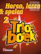 Horen, Lezen & Spelen Vol.2 Trioboek