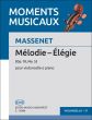 Massenet Melodie - Elegie Op. 10 No. 5 Violoncello and Piano (edited by Árpád Pejtsik)
