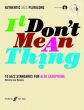 It Don't Mean a Thing for Alto Saxophone (10 Jazz Standards) (Bk-CD)