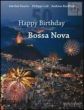 Happy Birthday 50 Years of Bossa Nova (1 - 2 Guitars)