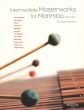 Album Intermediate Masterworks for Marimba Vol.2 (compiled by Nancy Zeltsman)