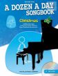 A Dozen a Day Songbook Christmas Vol.1