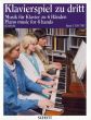 Klavierspiel zu Dritt vol.3 Klavier 6 Hd.