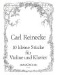 Reinecke 10 sehr leichte Stucke Op.213 Violine - Klavier