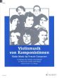 Violinmusik von Komponistinnen Violine und Klavier (13 Stücke) (Barbara Heller und Eva Rieger) (Grade 4 - 6)