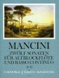 Mancini 12 Sonaten Vol.2 (No.4 - 6) Altblockflöte[Flöte/Oboe]-Bc (Winfried Michel)