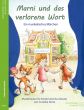 Marni und das verlorene Wort