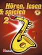Kastelein-Oldenkamp Horen-Lesen & Spielen Vol.2 Altosaxophon (Bk-Cd) (deutsch)
