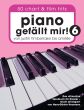 Piano gefällt mir! Vol.6
