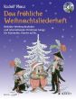 Mauz Das fröhliche Weihnachtsliederheft (Beliebte Weihnachtslieder und internationale Christmas Songs) Klarinette (mit Klavier ad lib.) (Bk-Cd)