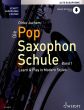 Die Pop Saxophon Schule Band 1 Altsaxophon Learn & Play in Modern Styles