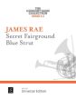 Rae Secret Fairground • Blue Strut for concert band (Score/Parts)