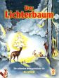 Der Lichterbaum fur Klavier (Die schönsten Weihnachtsliede) (arr. Anne Terzibaschitsch)