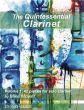 Mower The Quintessential Clarinet Vol. 1 (42 pieces for solo clarinet)