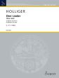 Holliger 3 Lieder Bariton und Klavier (nach Texten von Heinz und Erich Holliger)