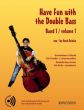 Reinke Have Fun with the Double Bass Vol. 1 (Book with Audio online)