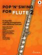 Pop 'n' Swing vol.2 for 1 or 2 Flutes Book with Audio online (10 Pop-Hits in Swing Arrangements)