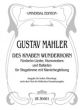 Mahler 15 Lieder-Humoresken und Balladen aus des Knaben Wunderhorn Tiefere Stimmlage