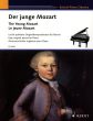 Mozart Der Junge Mozart Klavier (Leicht spielbare Originalst. der sechs- und achtjahrigen Mozart) (edited by Heinz Schungeler)