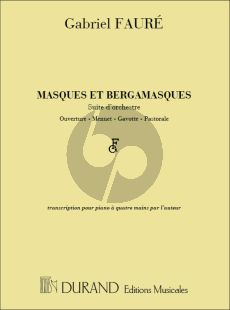 Faure Masques et Bergamasques for Piano 4 Hands