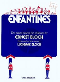 Bloch Enfantines Piano solo (10 Pieces for Children)