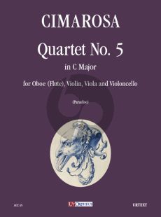 Cimarosa Quartetto No .5 C-major or Oboe (Flute), Violin, Viola and Violoncello (Score/Parts) (Claudio Paradiso)