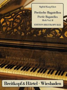 Karg-Elert Poetische Bagatellen Op.77 Vol.2 Klavier