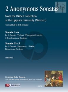 2 Anonymus Sonatas from the Duben Collection (2 Cornetts[Recorders]- 2 Vi.-Bsn.-Bc)
