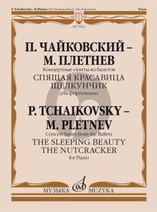 Tchaikovsky Pletnev Concert Suites from the Ballets Sleeping Beauty and Nutcracker for Piano Solo