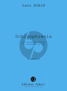 Robin Schizophrenia for Clarinette in Bb and Saxophone Soprano Score and Parts