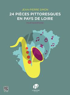 Simon 24 Pièces pittoresques en Pays de Loire pour Saxophone (cycle 1-2)