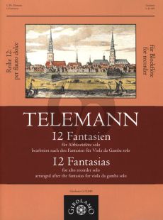 Telemann 12 Fantasien bearbeitet nach den Fantasien für Viola da Gamba solo für Altblockflöte solo (arr. Monika Mandelartz)