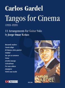 Gardel Tangos for Cinema (1931-1935) Guitar solo (transcr. by Jorge Omar Kohan)