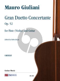 Giuliani Gran Duetto Concertante Op. 52 for Flute (Violin) and Guitar (Score/Parts) (edited by Fabio Rizza)