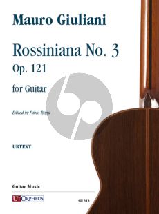 Giuliani Rossiniana No. 3 Op. 121 for Guitar (edited by Fabio Rizza)