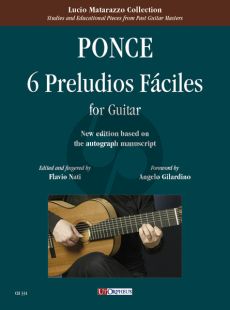 Ponce 6 Preludios Fáciles for Guitar (New edition based on the autograph manuscript) (edited by Flavio Nati)