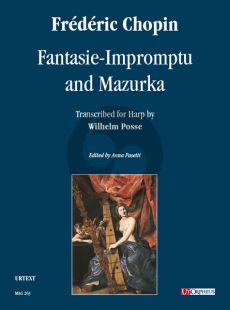 Chopin Fantasie-Impromptu and Mazurka for Harp (transcription by Wilhelm Posse (1852-1925)) (edited by Anna Pasetti)