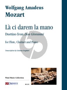 Mozart Là ci darem la mano. Duettino from “Don Giovanni” for Flute, Clarinet and Piano (Score/Parts) (arr. by Giuliano Forghieri)