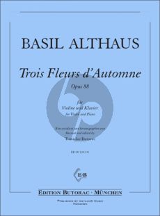 Althaus 3 Fleurs d'Automne Op. 88 für Violine und Klavier (Tomislav Butorac)