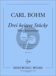 Bohm 3 heitere Stücke aus "Amusements" Violine und Klavier