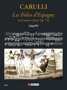 Carulli Les Folies d’Espagne in E minor from Op. 75 for Guitar (edited by Nicola Jappelli)