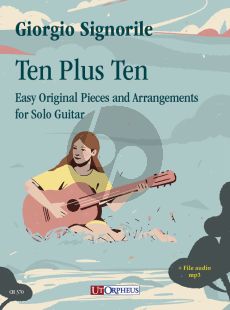 Signorile Ten Plus Ten. Easy Original Pieces and Arrangements for Solo Guitar