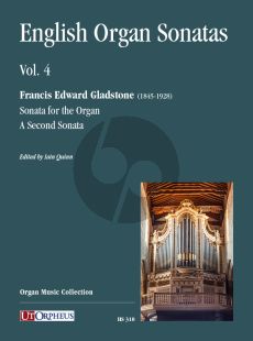 Gladstone English Organ Sonatas Vol. 4 Two Sonatas (edited by Iain Quinn)