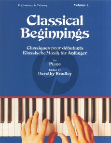 Classical Beginnings Vol.1 Piano (Dorothy Bradley)