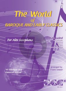The World of Baroque and Early Classics Vol.1 for Alto Saxophone (Bk-Cd) (arr. Frank Glaser)