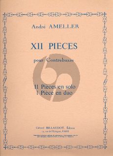 Ameller 12 Pieces pour Contrebasse seule