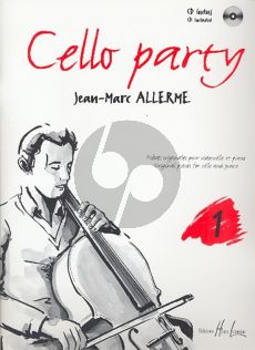 Allerme Cello Party Vol. 1 Violoncelle et Piano (Pieces Originales) (Bk-Cd)