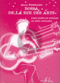 Tisserand Bossa de la Rue des Arts Flute-Guitare (ou 2 Guitares)
