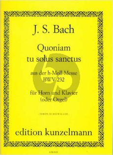 Bach Quoniam tu solus sanctus aus der h-Moll-Messe BWV 232 (Horn-Klavier oder Orgel) (Simon Scheiwiller)