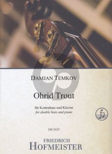 Temkov Ohrid Trout Kontrabass und Klavier (2015)